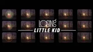 Little Kid - Losing (Official Video)