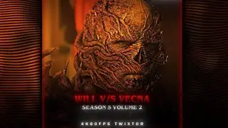 You started viewing WILL vs VECNA |STRANGER THINGS 5 VOLUME 2 |4K6OFPS TWIXTOR FREE SCENEPACK