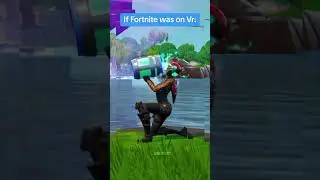 If Fortnite was on VR 💀 @ReaperKeigh