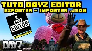 TUTO DayZ EDITOR - Exporter ou Importer vos fichiers Mapping json pour vos serveurs  - Console et PC