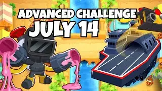 BTD6 Advanced Challenge - MonkeyElite678's Challenge - July 14, 2020