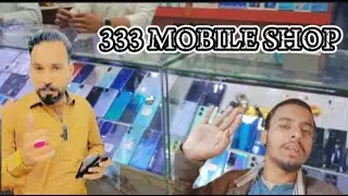 QAIDABAD MOBILE MARKET 333 TIKTOKER MOBILE SHOP BAY A NEW MOBILE bassijan
