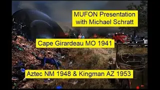 Презентация MUFON с Майклом Шраттом &mdash; Часть 8 &mdash; Aztec NM и Kingman AZ &mdash; Давайте разберёмся