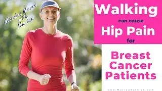 Breast Cancer Patients Are Getting Hip Pain from Walking