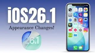 iOS 26.1 Appearance Changes &mdash; New Designs, UI Tweaks & Customization Upgrades!