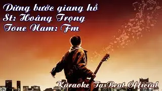 Karaoke Dừng Bước Giang Hồ Tone Nam | TAS BEAT