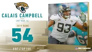 #54: Calais Campbell (DE, Jaguars) | Top 100 Players of 2019 | NFL