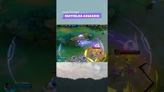 Mathilda Assassin💥 Insane Burst Damage to Destroy Enemies! | #MLBB #Mathilda #mobilelegends