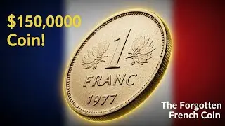 The Forgotten French Coin That Quietly Became Worth $150,000