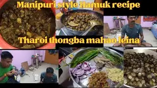 Tharoi thongba(Hamuk.Recipe)How to cook sanil curry manipuri style snail 🐌 curry 2024 haore haore...