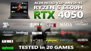 ACER NITRO V15: игровой тест RTX 4050 + RYZEN 5 6600H | Протестировано в 20 играх | RTX 4050 |