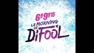 Difool Le Morning de Difool Entre 6H-9H15 Sur Skyrock 