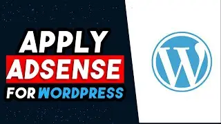 How To Apply Adsense For Wordpress Website 2026 (EASY & Quick)