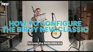 How to: configure a Birdy New Classic for kids!