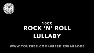 10cc | Rock 'n' Roll Lullaby | Karaoke