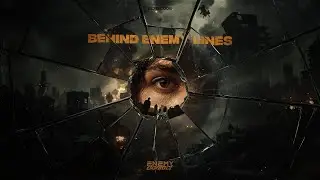 Enemy Contact - Behind Enemy Lines (Official Audio)