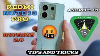 Redmi Note 13 Pro And Poco X6 Android 15 Unique Hidden Features || Hyperos 2.0 Unique Tips & Tricks