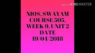 NIOS, Swayam Mcq, Course 505, Week 9, Unit 2