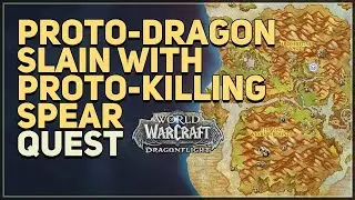 Proto-Dragon slain with Proto-Killing Spear WoW Quest