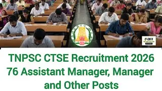 TNPSC CTSE Recruitment 2026 | 76 Assistant Manager, Manager and Other Posts