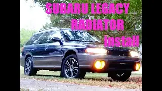 SUBARU LEGACY RADIATOR INSTALL