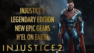 | INJUSTICE 2 | Superman - Legendary Edition New Epic Gear Set |DC Legends|