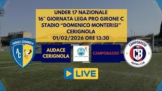 LIVE UNDER 17 AUDACE CERIGNOLA⚪️ 2|3 🟡CAMPOBASSO 01-02-2026 🎙CARMINE DICORATO