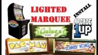 ARCADE 1UP Light Up Marquee Installation. Game Cabinet Accessories. Lit Marquee Mod on Video Games