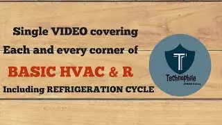 Introduction to HVAC&R Covering Refrigeration Cycle