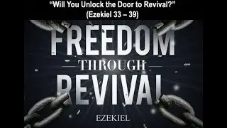 David Chapel Sermon- Will You Unlock the Door to Revival?