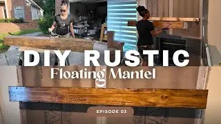 I made my Very First Floating Farmhouse Mantel!&nbsp;| EASY BUILD SAVE MONEY & DIY