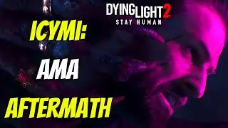 ICYMI: Huge Additions Coming? Dying Light 2 AMA