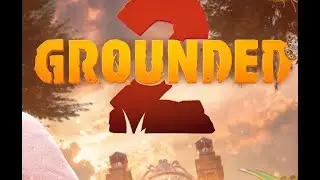 grounded 2 ep 1