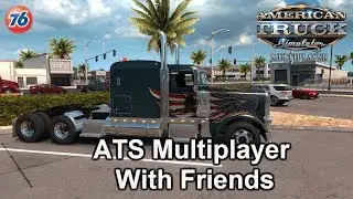 🔴 ATS - Multiplayer Time With friends - oddball76 - LIve Stream 🔴