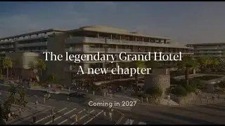 MITSIS | A new chapter for the legendary Grand Hotel