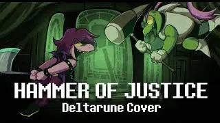 Hammer Of Justice - Deltarune Cover