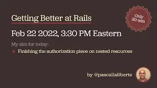 Getting Better at Rails: Authorization With CanCan Gem, Nested Routes