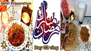 Ramadan🌙✨ Day 02 Vlog || Sehari Aftari preparation vlog || #ramadan @vlogswithsadia