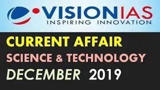SCIENCE AND TECHNOLOGY VISION IAS CURRENT AFFAIRS 2019