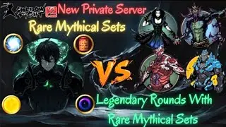 #New Private Sever || Rare Mythical Sets Gameplay || Legendary Rounds