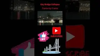 Francis Scott Key Bridge Collapse | Frame-by-Frame #keybridge #Collapse #crazy