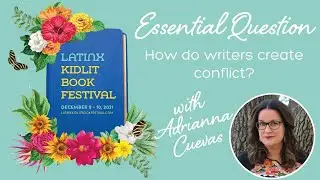 How Do Writers Create Conflict with Middle Grade author Adrianna Cuevas