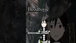 Bloodborne has a Werewolf problem.