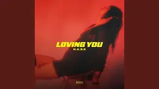 Loving You