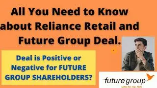 Future Group and Reliance Retail deal | Future retail | Future consumer | Big Bazzar