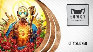 Borderlands 3 - City Slicker Trophy