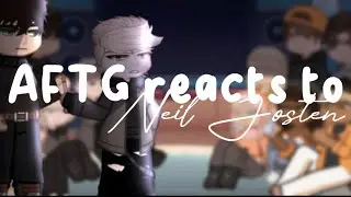 ⋆˚࿔ | AFTG react to Neil (+Relationships as characters and storyline) | GL2RV/GCRV | 2/3 |