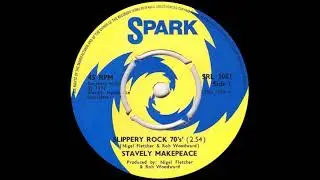 Stavely Makepeace - Slippery Rock 70's