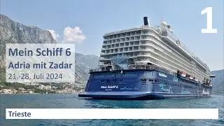 Mein Schiff 6 - Adria mit Zadar (2024): Trieste