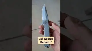 Les George Defiant 7 ... an elegant, simple and perfect EDC knife